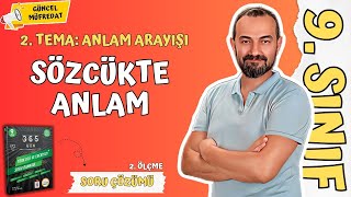 9. SINIF EDEBİYAT / 2. TEMA ANLAM ARAYIŞI / SÖZCÜKTE ANLAM SORU ÇÖZÜMÜ