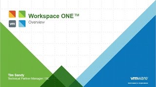 Workspace ONE - Sales 101 Overview