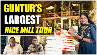 Guntur’s Oldest \u0026 Largest Rice Mill Tour!