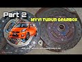 [Part 2] Myvi turun gearbox clutch punca bunyi bising