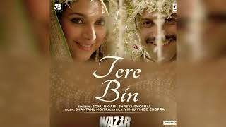 'Tare bin'/Sonu Nigam,Shreya Ghoshal/from the film "wazir"
