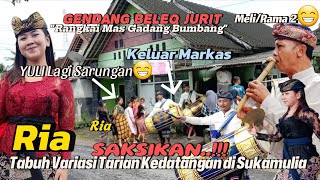 SAKSIKAN..!!! TABUH VARIASI TARIAN SELAMAT DATANG DI GAWE SUKAMULIA, GB JURIT RMGB FEAT JANGGER RIA