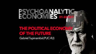 Gabriel Tupinambá - The political economy of the future