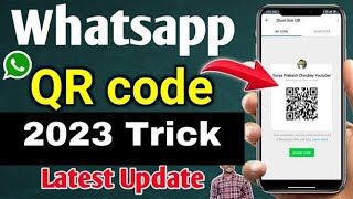 How To Scan Qr Code On Whatsapp 2023| Whatsapp Linked Device Feature | How To Use Whatsapp Web