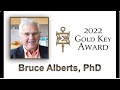 2022 Gold Key Award (Bruce Alberts)—Intro Video