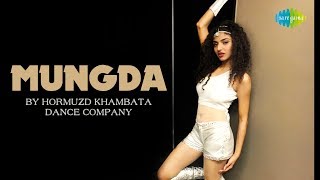 Mungda | Dance Cover | Hormuzd Khambata Dance Company | Total Dhamaal | Sonakshi Sinha