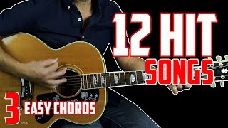 Play 12 Hit Songs Using 3 Easy Chords