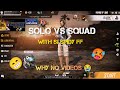 Solo vs squad gameplay 🎮🎧 why no videos 🤔 unga kitta konjam pesanum vanga 😊🤝 @Iamsjspidyff