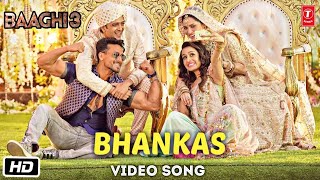 Bhankas Song(Full Video Song) | Tiger Shroff, Shraddha kapoor,Bagghi 3,Ek Aankh Maarun Toh, Bhankas