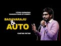 Basavaraj and Auto | Kannada Standup comedy | Karthik Pattar