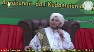 Habib Jindan | Tabligh Akbar dan Gema Sholawat Masjid Al Aqsa Sentani -  Jayapura [Re-live]