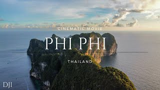 KOH PHI PHI,THAILAND. Cinematic drone video ! MUST WATCH !!