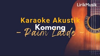 Komang - Raim Laode (Karaoke)