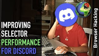 Browser hacking: Let's improve CSS performance for Discord