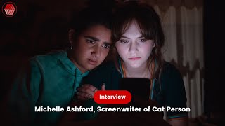 Interview with Michelle Ashford, Screenwriter of Cat Person