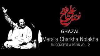 Mera a Charkha Nolakha Ustad Nusrat Fateh Ali Khan