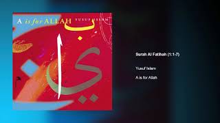Yusuf Islam - Surah Al Fatihah (1:1-7) | A is for Allah