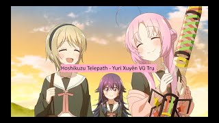 [Vietsub PV2] Hoshikuzu Telepath - Yuri Xuyên Vũ Trụ - Stardust Telepath Trailer Vietsub