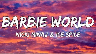 Barbie World - Nicki Minaj & Ice Spice (Lyrics)