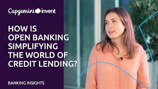 Banking Insights: How is Open Banking simplifying the world of credit lending?