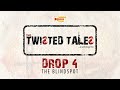 The Blind Spot | TWISTED TALES | Drop 4 | Uday Govindarajula | Anil Sankaramanchi | Pavan Atukuri