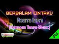 Berbalam Cintaku by Rozita Izlyn | Karaoke Tanpa Vokal