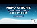 neko astume background music 1 hour winter version