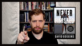 NEVER FINISHED | DAVID GOGGINS | BOOK REVIEW