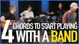 4 Simple Chords To Start Playing With A Band - Guitar Lesson