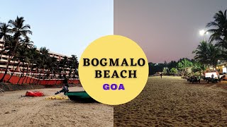 #GoaTrip2020 I EPISODE 3 I BOGMALO BEACH GOA IN EVENING