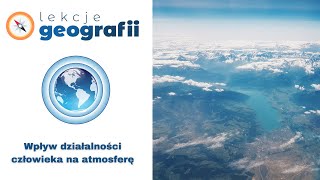 7.2 Wpływ działalności człowieka na atmosferę