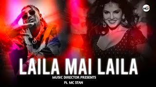 Mc Stan | Basti Ka Hasti X Laila Mai Laila | Drill Remix | #trendingno1 #mcstan