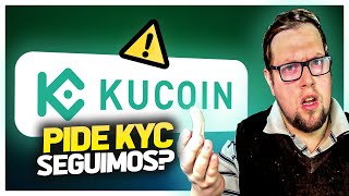 😮 KUCOIN pide KYC para TODOD vale la pena???🤔