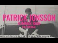 Summer Rain - Original Song by Patrick Jonsson