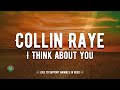 collin raye i think about you