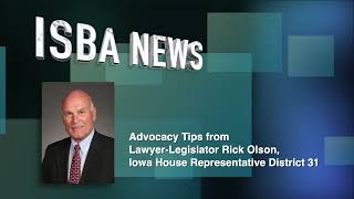 Advocacy Tips from Lawyer-Legislator Rick Olson