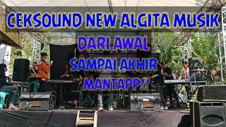 Ceksound dari awal sampai akhir bersama Dewa Sound mantapp!! -Algita Musik-