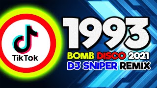 1993  TIK TOK SIKAT NA SAYAWAN | TIKTOK DANCE MUSIC 90S HITS DJ SNIPER DISCO ZUMBA DANCE MUSIC