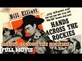 Hands Across The Rockies | Full Movie | Wild Westerns