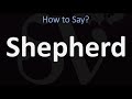 How to Pronounce Shepherd? (CORRECTLY)