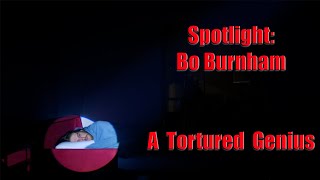 Spotlight: Bo Burnham - The Relationship Between Genius and Mental Health