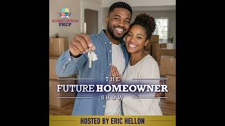 0006: The Most Common Mistakes First-Time Homebuyers Make