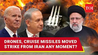 Iran Attack On Israel: Tehran Drones, Cruise Missiles Take Position, Full Scale Attack Any Moment...