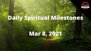 8 Mar, 2021 - Inspirational Spiritual Milestone | Daily Spiritual Milestones | Bible Verse