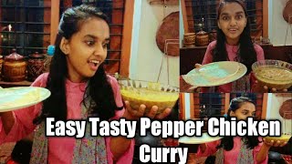 ഒരു കിടിലൻ കുരുമുളക് ചിക്കൻ കറി 😋😋🐔|Easy pepper chicken curry🤩