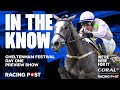 Cheltenham Festival Day One Preview LIVE | Horse Racing Tips | In The Know