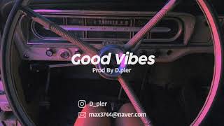 | 무료비트 | “Good Vibes”  펑키한 붐뱁 비트 | Chill | 90's | Funky Boombap Beat | FREE | Prod. D.pler