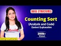 7.12 Counting Sort (Analysis and Code) | Easiest Explanation | Data Structure Tutorials