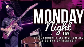 Monday Night Live! A Guitar Gathering - Where Community and Music Collide