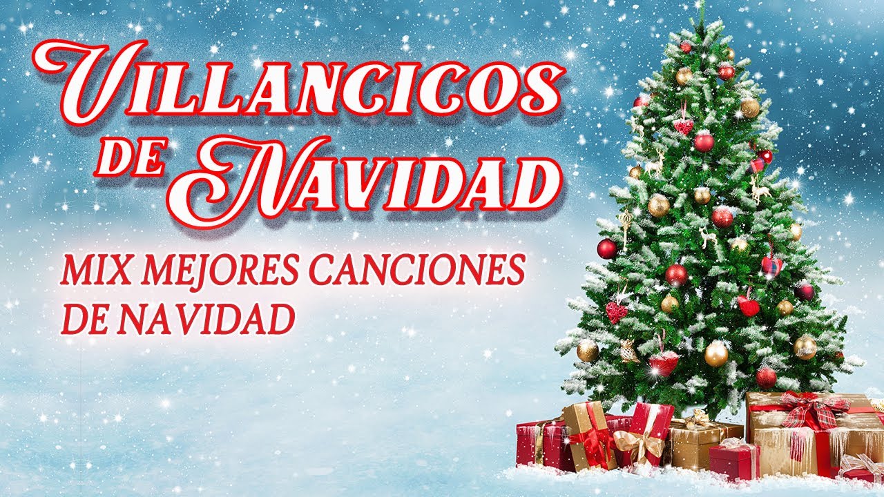 MIX NAVIDEÑO 2024: CANCIONES De NAVIDAD 🎅🏽 VILLANCICOS De NAVIDAD ...